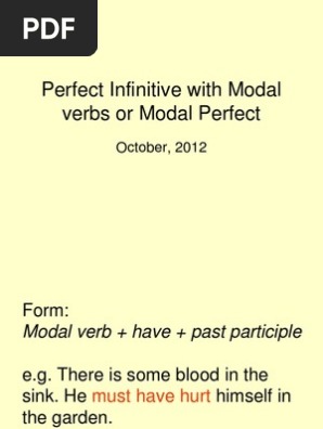 Perfect Infinitive With Modal Verbs Or Modal Perfect Ppt