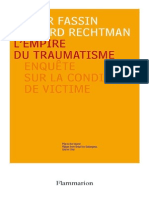 Fassin, Didier and Rechtman, Richard-L'Empire Du Traumatisme_ Enquete Sur La Condition de Victime-Flammarion (2007)