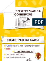 Present Perfect Simple Continuous