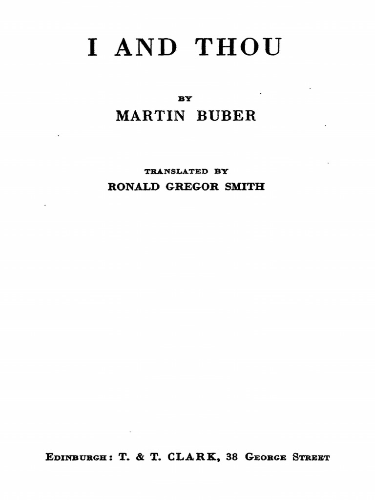 Buber, Martin - I and Thou PDF | PDF | Metaphysical Theories | Works