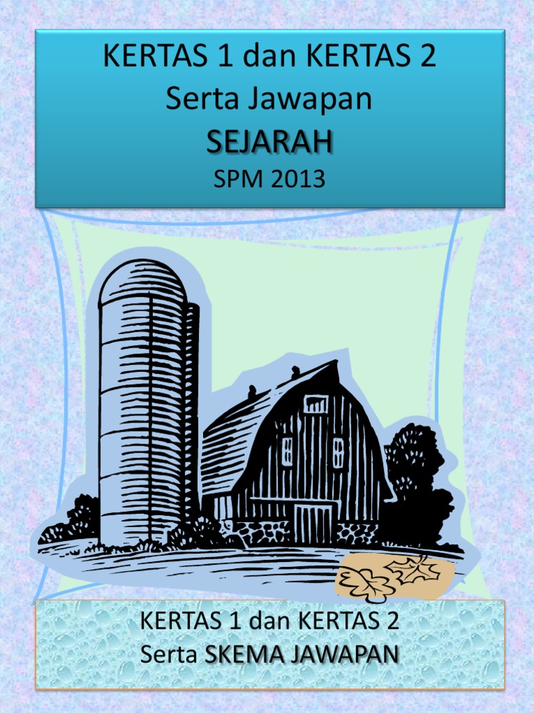 Sejarah K1 K2 T4 SPM serta Skema Jawapan.pdf Sejarah K1 K2 T4 SPM serta Skema Jawapan.pdf