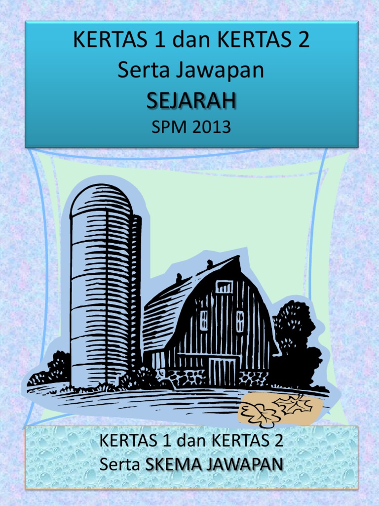 Sejarah K1 K2 T4 SPM serta Skema Jawapan.pdf