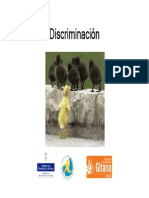 Discriminación Discriminación Discriminación Discriminación