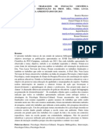 Pesquisa Sobre Trabalhos de Iniciação Científica Realizados Sob Orientação Da Prof. Dra. Vera Lucia Trevisan de Souza Apresentados em 2013