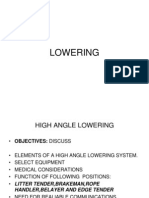 High Angle Lowering