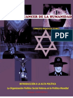 Los judíos, cáncer de la humanidad. La Organización Político-Social Hebrea en la Política Mundial - Ernesto Mendoza Gómez