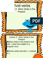 Lesson 3 More Verbs in The Present