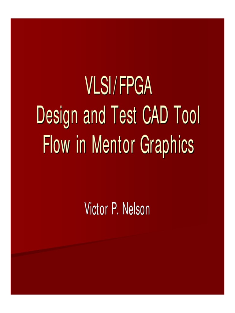 Mentor Graphics FPGA Design Flow | PDF