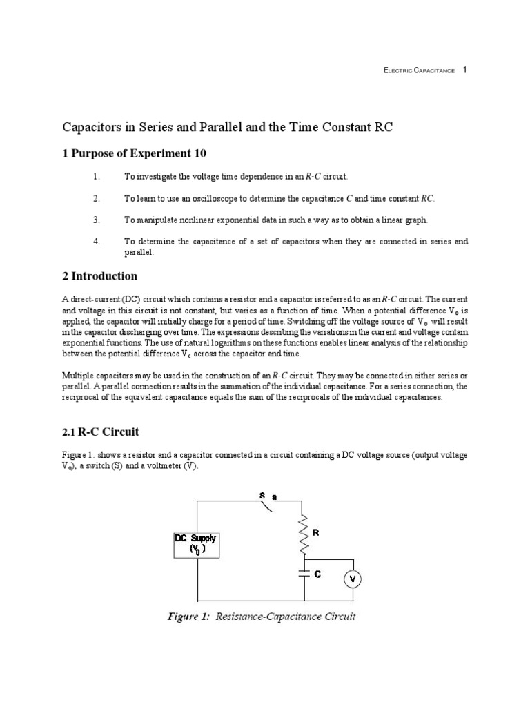Capacitors in Series and Parallel and The Time Constant RC 1 Purpose