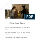 Crime Scene Cleaner: They Are Responsible For Cleaning The Scene After A Crime