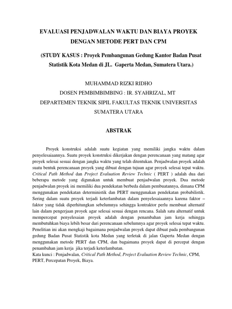 Jurnal Evaluasi Penjadwalan Waktu Dan Biaya Proyek Dengan Metode Pert Dan Cpm