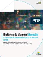 Histórias de Vida em Educação: A Construção Do Conhecimento A Partir de Histórias de Vida