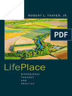 LifePlace - BioRegional Thought and Practice - Robert Thayer