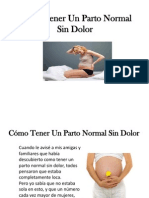 Como Tener Un Parto Normal Sin Dolor - Se Puede Evitar El Dolor?