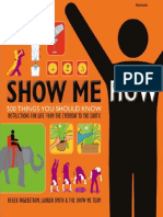 Show Me How 500 Things You Should Know - Instructions for Life from the Everyday to the Exotic.pdf