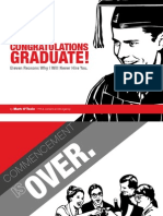 Congratulations Graduate! Eleven Reasons Why I Will Never Hire You.