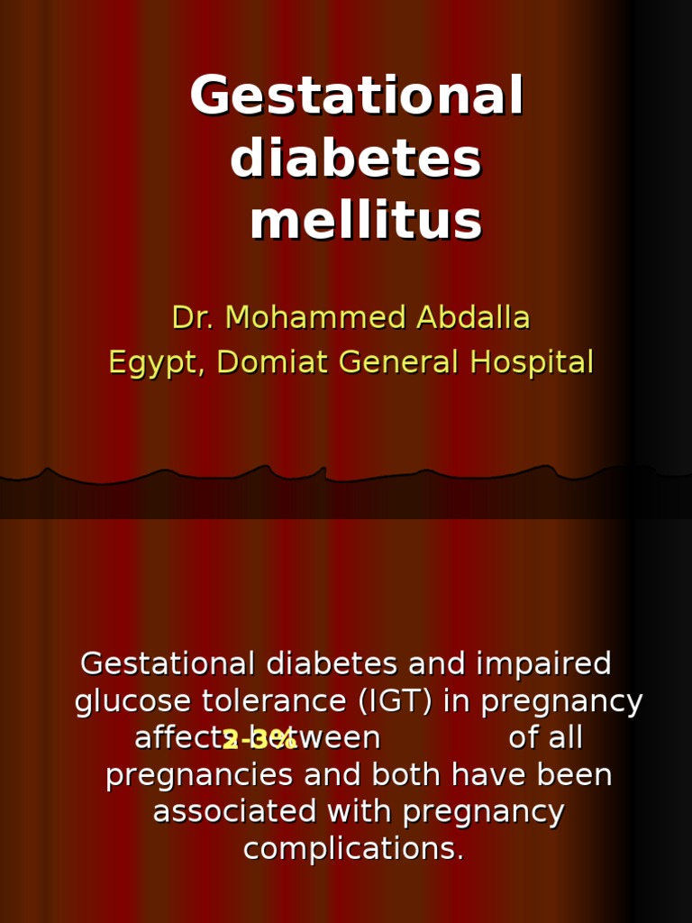 Gestational Diabetes Gestational Diabetes Diabetes Mellitus