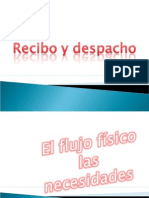 Recibo y Despacho