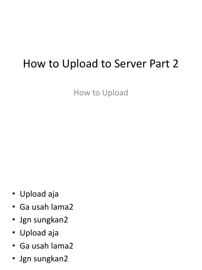 How To Upload To Server Part 2 | PDF