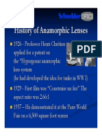 History of Anamorphic Schneider