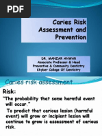 Caries Risk Assessment, Cariogram, Caries Vaccine