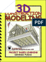 3D Construction Modeling - Project Based Learning by Dennis Fukai