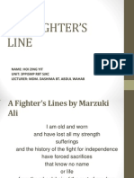 The Fighter'S Line: Name: Hoi Zing Yit Unit: 3ppismp RBT SJKC Lecturer: Mdm. Dashima Bt. Abdul Wahab