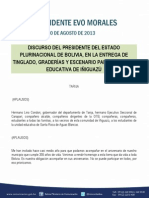 DISCURSO DEL PRESIDENTE DEL ESTADO PLURINACIONAL DE BOLIVIA, EN LA ENTREGA DE TINGLADO, GRADERÍAS Y ESCENARIO PARA LA UNIDAD EDUCATIVA DE IÑIGUAZÚ 20.08.2013