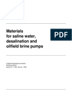 Materials For Saline Water, Desalination and Oilfield Brine Pumps