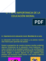 U T #2 IMPORTANCIA DE LA EDUCACIÓN MORAL Versión 97 - 2003
