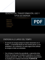 Generación, Transformación, Uso y Tipos de