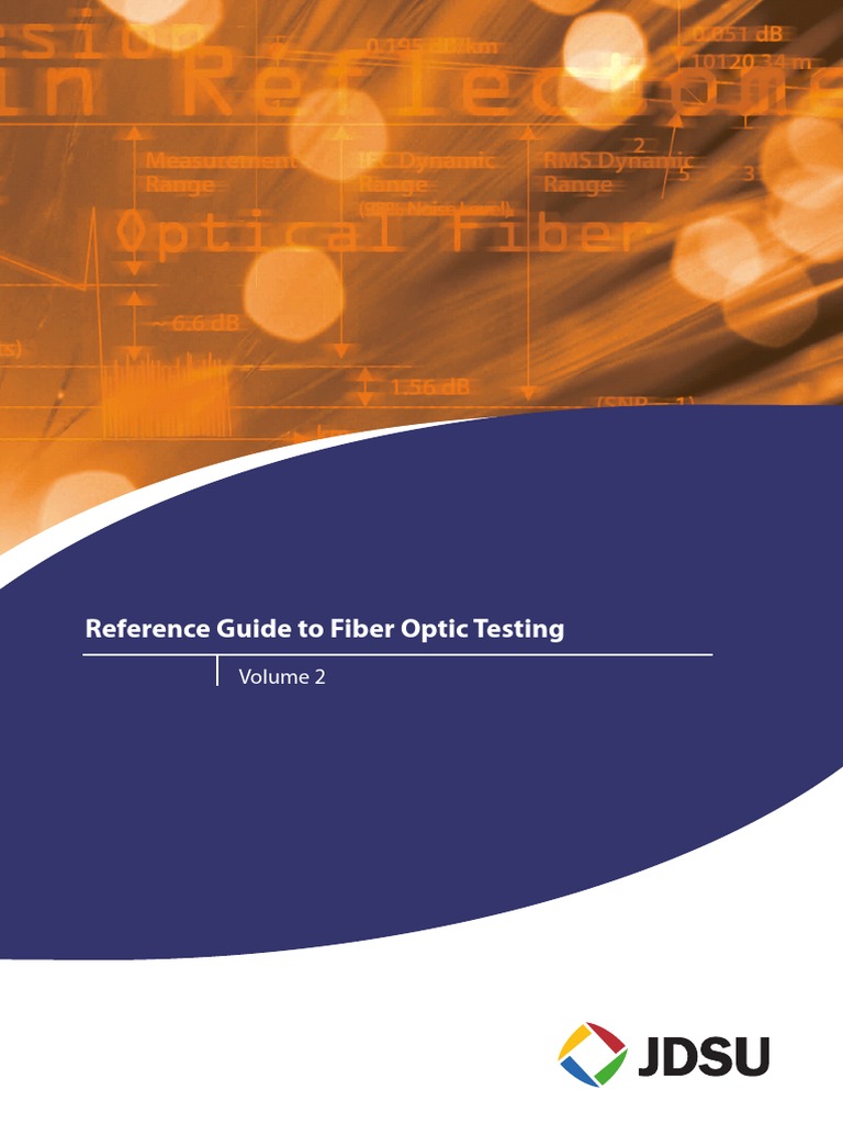 Reference Guide To Fiber Optic Testing (Volume 1) PDF | PDF ...