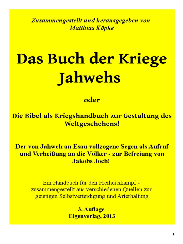 Köpke Matthias Das Buch der Kriege Jahwehs Eigenverlag 2013 3 Auflage 339 Seiten
