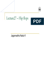 Lecture27 - Flip Flops: Jagannadha Naidu K