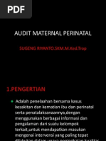 Download AUDIT MATERNAL PERINATALpptx by Fia Pyoo SN181147512 doc pdf