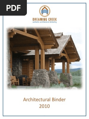 Dreaming Creek Architectural Technical Specifications Timber Frames