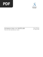 Introduction To MATLAB: Notes For The Introductory Course