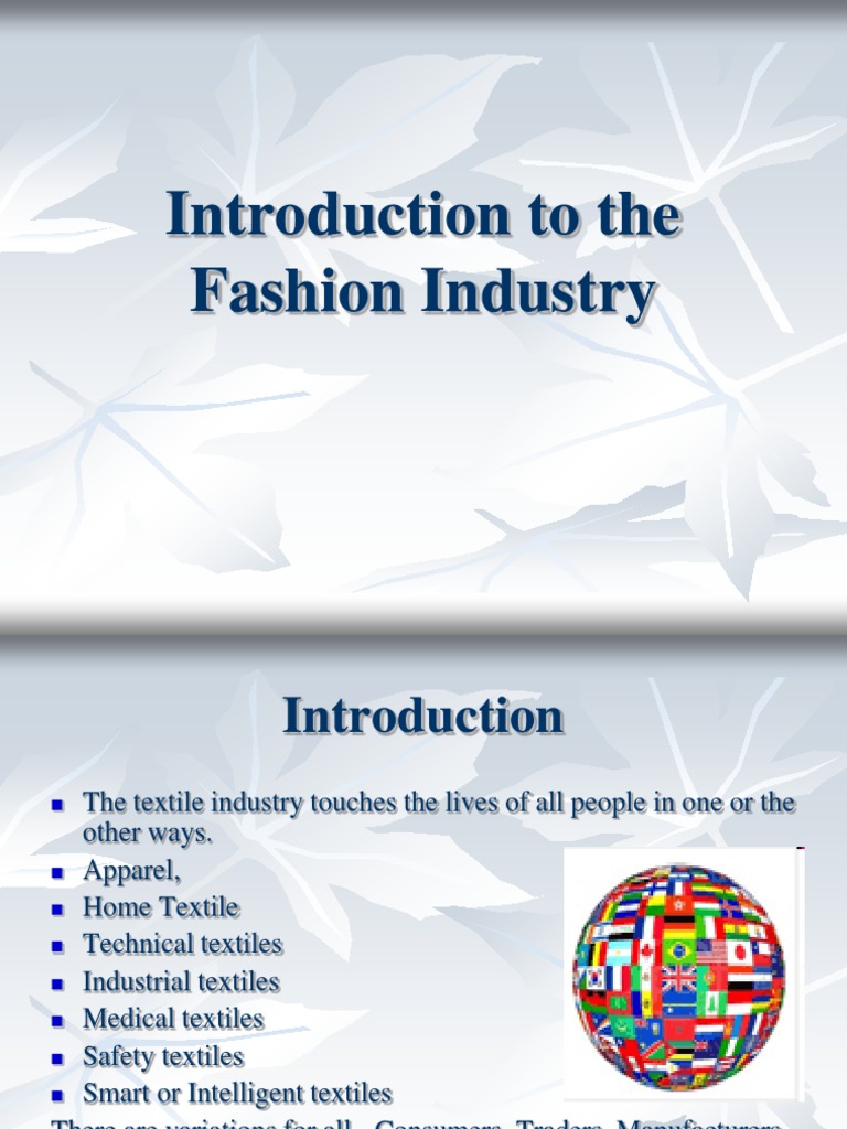 Session 9 & 10 Introduction To The Fashion Industry PDF Textile