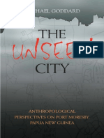 Unseen City Anthropological Perspectives on Port Moresby Papua New Guinea
