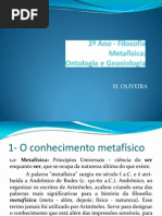 Filosofia - Metafísica, Oncologia e Gnosiologia