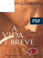 A Vida e Breve Jostein Gaarder