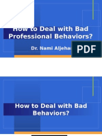 How To Deal With Bad Behaviors