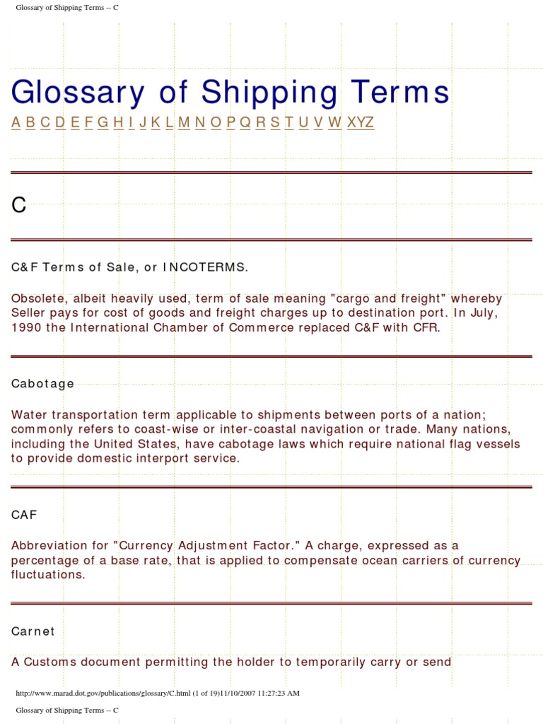 Glossary of Shipping Terms C Cargo Containerization