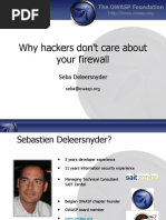 Why Hackers Don T Care About Your Firewall: Seba Deleersnyder