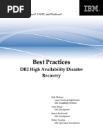 Best Practices Best Practices: DB2 High Availability Disaster Recovery DB2 High Availability Disaster Recovery