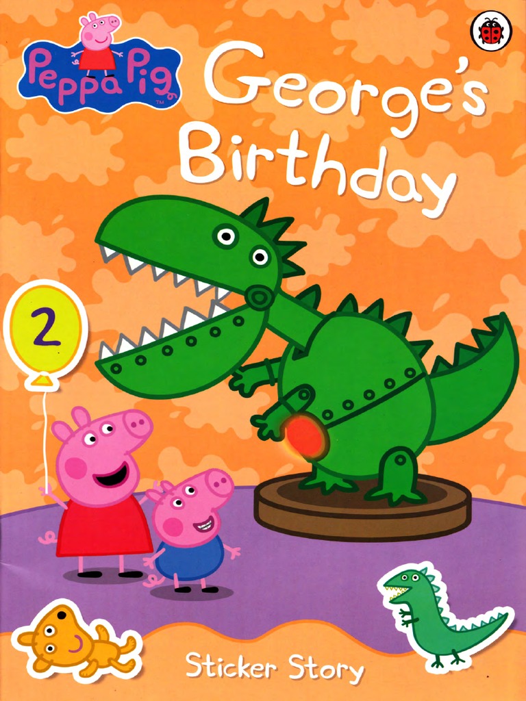 Peppa Pig - George's Birthday - Sticker Story (All Stickers) Lite | PDF ...