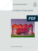 The Heating of Large Spaces