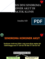 Diagnosis Dini Sindroma Koroner Akut Di Praktek Klinis: Irmalita MD