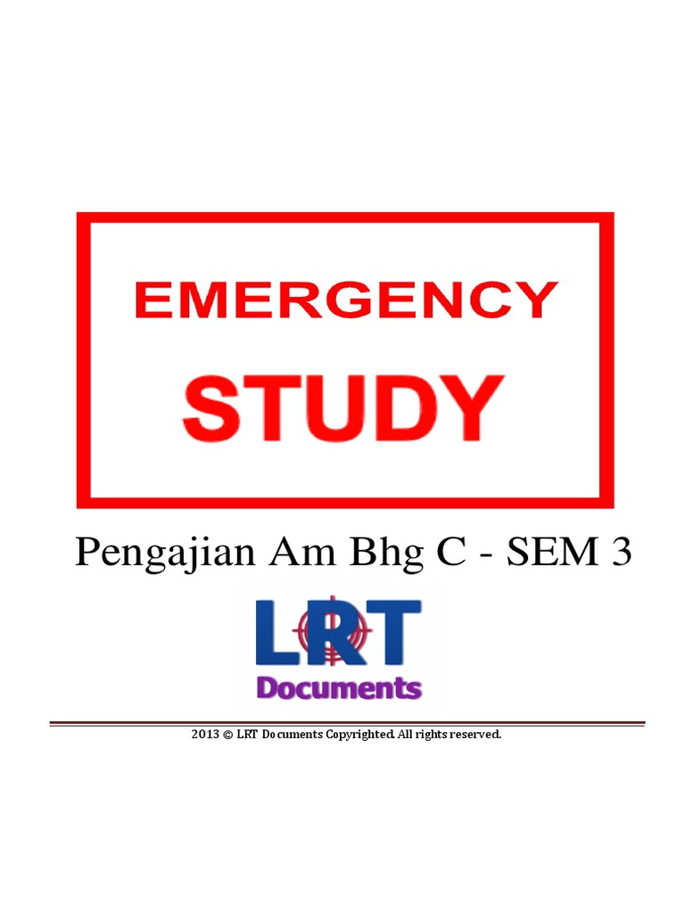 EMERGENCY STUDY Pengajian Am Bhg C - SEM 3