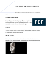 American Standard Sign Language Representation Using SpeechRecognition